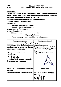 Bài giảng lớp 7 môn Hình học - Tiết 33: Luyện tập (về ba trường hợp bằng nhau của tam giác)