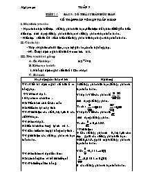 Bài giảng môn học Đại số lớp 7 - Tiết 13 - Bài 9 : Số thập phân hữu hạn . Số thập phân vô hạn tuần hoàn (Tiếp theo)