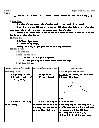 Bài giảng môn học Hình học lớp 7 - Tuần 1 - Tiết 1 - Bài 3: Trường hợp bằng nhau thứ nhất của hai tam giác (c.c.c)
