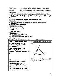 Giáo án dạy môn Hình học 7 tiết 25: Trường hợp bằng nhau thứ hai của tam giác : cạnh – góc – cạnh