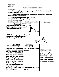 Giáo án Hình học lớp 7 - Trần văn Hồng - Tiết 20: Hai tam giác bằng nhau