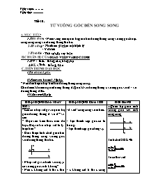 Giáo án lớp 7 môn Hình học - Tiết 10: Từ vuông góc đến song song (Tiết 2)