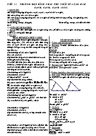 Giáo án lớp 7 môn Hình học - Tiết 22: Trường hợp bằng nhau thứ nhất của tam giác cạnh- Cạnh- cạnh (c.c.c)