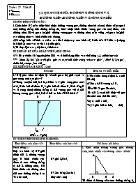 Giáo án lớp 7 môn Hình học - Tuần 27 - Tiết 49 - Bài 2: Quan hệ giữa đường vuông góc và đường xiên, đường xiên và hình chiếu