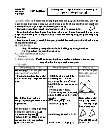 Giáo án môn Hình học 7 năm 2006 - Tiết 28: Trường hợp bằng nhau thứ ba của tam giác góc - Cạnh - góc (g. c. g)