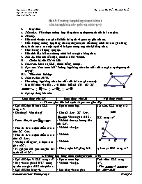 Giáo án môn Hình học lớp 7 - Tiết 25: Trường hợp bằng nhau thứ hai của tam giác cạnh - Góc - cạnh (c - g - c)