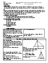 Giáo án môn học Hình học 7 năm 2009 - Tiết 55: Tính chất ba đường phân giác của tam giác