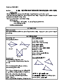 Giáo án phụ đạo môn Toán 7 - Buổi 21: Trường hợp bằng nhau thứ hai của tam giác (cạnh – góc - Cạnh)