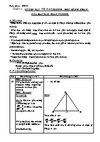 Giáo án Tự chọn môn Toán 7 - Trường THCS Tiến Thắng - Tiết 13: Luyện tập về các trường hợp bằng nhau của hai tam giác vuông