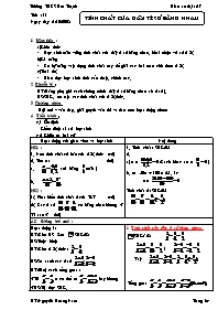 Giáo án lớp 7 môn Đại số - Tiết 11 - Tính chất của dãy tỉ số bằng nhau (Tiếp theo)