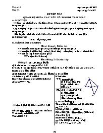 Giáo án lớp 7 môn Đại số - Tuần 33 - Tiết 32: Luyện tập quan hệ giữa các yếu tố trong tam giác
