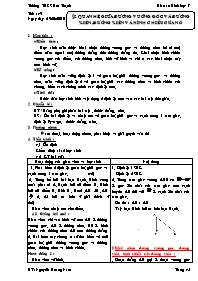 Giáo án lớp 7 môn Hình học - Tiết 49: Bài 2: Quan hệ giữa đường vuông góc và đường xiên, đường xiên và hình chiếu của nó
