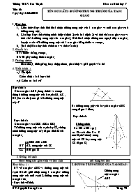 Giáo án lớp 7 môn Hình học - Tiết 63: Tính chất 3 đường trung trực của tam giác
