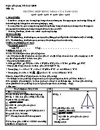 Giáo án Đại số 7 - Tiết 14: Trường hợp bằng nhau của tam giác cạnh - cạnh - cạnh và cạnh - góc - cạnh