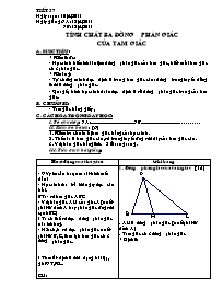 Giáo án môn Hình học 7 - Tiết 57: Tính chất ba đường phân giác của tam giác