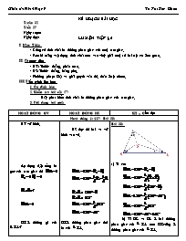 Giáo án môn Hình học lớp 7 - Chương 3: Quan hệ giữa các yếu tố trong tam giác, các đường đồng quy trong tam giác - Tiết 57: Luyện tập