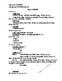 Giáo án môn Hình học lớp 7 - Năm 2009 - 2010 - Tiết 7: Luyện tập