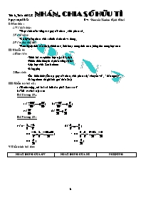 Giáo án môn học Đại số 7 - Nhân, chia số hữu tỉ